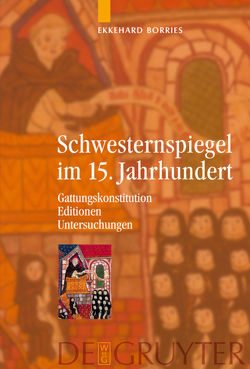 Schwesternspiegel im 15. Jahrhundert von Borries,  Ekkehard