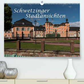 Schwetzinger Stadtansichten (Premium, hochwertiger DIN A2 Wandkalender 2022, Kunstdruck in Hochglanz) von Matthies,  Axel