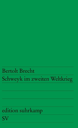 Schweyk im zweiten Weltkrieg von Brecht,  Bertolt, Eisler,  Hanns