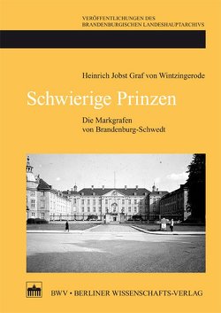 Schwierige Prinzen von Wintzingerode,  Heinrich Jobst Graf von