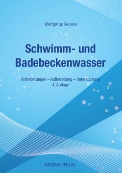 Schwimm- und Badebeckenwasser von Roeske,  Wolfgang