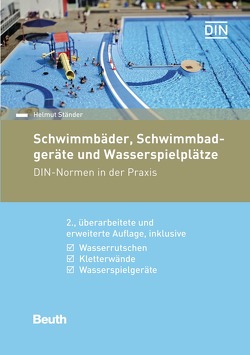 Schwimmbäder, Schwimmbadgeräte und Wasserspielplätze – Buch mit E-Book von Ständer,  Helmut