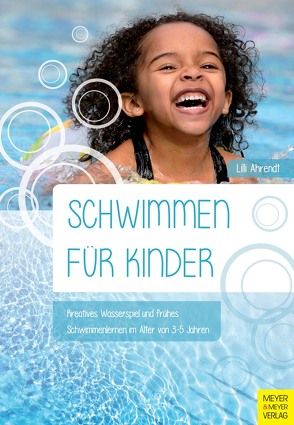 Schwimmen für Kinder von Ahrendt,  Lilli