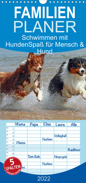 Schwimmen mit Hunden – Spaß für Mensch und Hund – Familienplaner hoch (Wandkalender 2022 , 21 cm x 45 cm, hoch) von Chawera