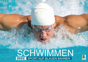 Schwimmen: Sport auf blauen Bahnen (Wandkalender 2022 DIN A3 quer) von CALVENDO