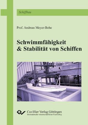 Schwimmfähigkeit & Stabilität von Schiffen von Meyer-Bohe,  Andreas