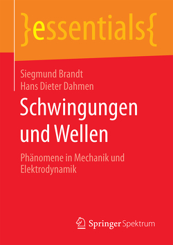 Schwingungen und Wellen von Brandt,  Siegmund, Dahmen,  Hans Dieter