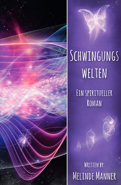 Schwingungswelten von Manner,  Melinde