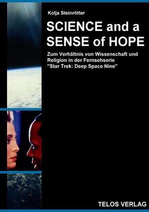 Science and a Sense of Hope von Steinrötter,  Kolja