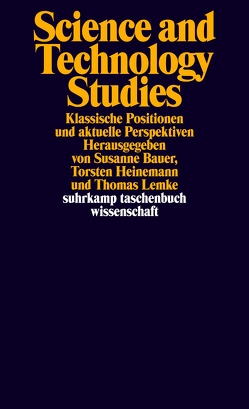 Science and Technology Studies von Bauer,  Susanne, Heinemann,  Torsten, Lemke,  Thomas