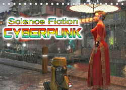Science Fiction Cyberpunk (Tischkalender 2023 DIN A5 quer) von Schröder,  Karsten