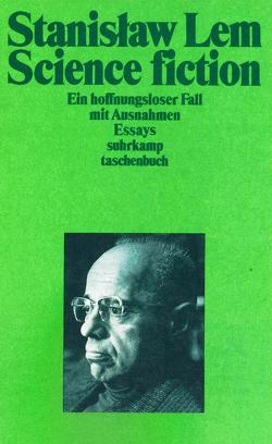 Science-fiction: ein hoffnungsloser Fall mit Ausnahmen von Lem,  Stanislaw, Simon,  Erik