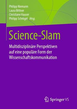 Science-Slam von Bittner,  Laura, Hauser,  Christiane, Niemann,  Philipp, Schrögel,  Philipp