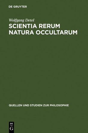 Scientia rerum natura occultarum von Detel,  Wolfgang