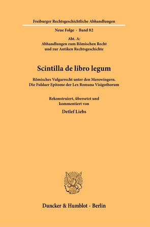 Scintilla de libro legum. von Liebs,  Detlef