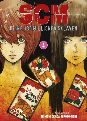SCM – Deine 130 Millionen Sklaven 04 von Oishi,  Hiroto, Okada,  Shinichi, Yamada,  Hiro