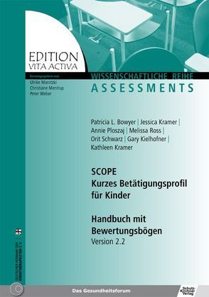 SCOPE – Kurzes Betätigungsprofil für Kinder von Bowyer,  Patricia L., Kielhofner,  Gary, Kramer,  Kathleen, Losch,  Kerstin, Ploszaj,  Annie, Ross,  Melissa, Schwarz,  Orit