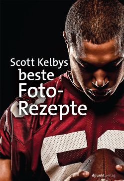 Scott Kelbys beste Foto-Rezepte von Kelby,  Scott, Koch,  Claudia