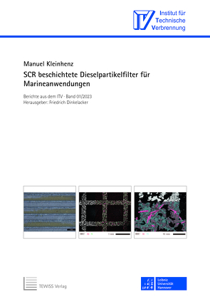 SCR beschichtete Dieselpartikelfilter für Marieneanwendungen von Dinkelacker,  Friedrich, Kleinhenz,  Manuel