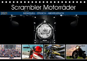 Scrambler Motorräder Individuell – Stylisch – Abenteuerlich (Tischkalender 2021 DIN A5 quer) von Franko,  Peter