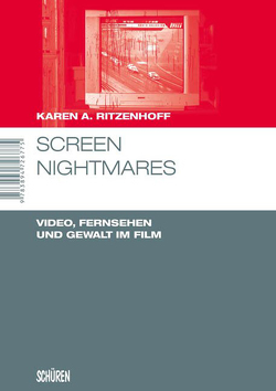 Screen Nightmares von Ritzenhoff,  Karen A