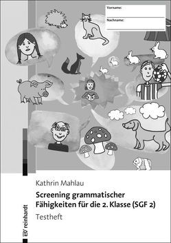 Screening grammatischer Fähigkeiten für die 2. Klasse (SGF 2) – Testheft von Mahlau,  Kathrin