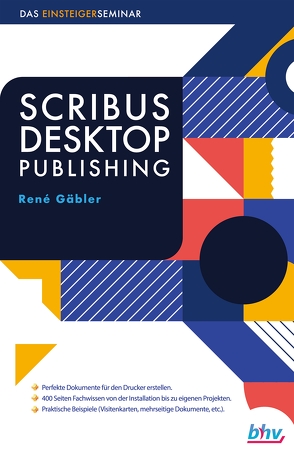Scribus Desktop Publishing von Gäbler,  René