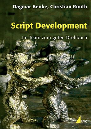 Script Development von Benke,  Dagmar, Routh,  Christian