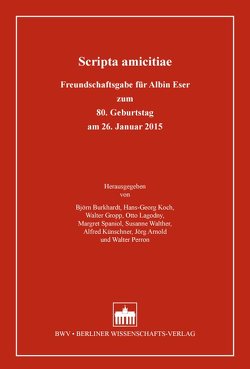Scripta amicitiae von Burkhardt,  Björn, et al., Gropp,  Walter, Koch,  Hans-Georg, Lagodny,  Otto, Spaniol,  Margret