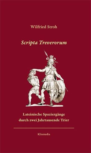 Scripta Treverorum von Stroh,  Wilfried