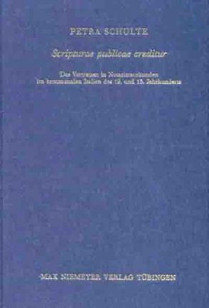 Scripturae publicae creditur von Schulte,  Petra