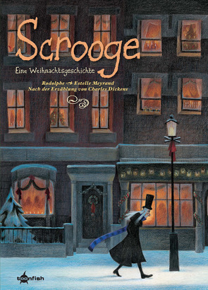 Scrooge – Eine Weihnachtsgeschichte von Dickens,  Charles, Rodolphe