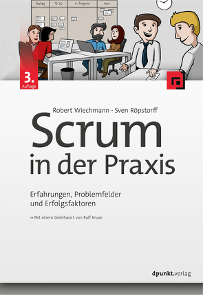 Scrum in der Praxis von Röpstorff,  Sven, Wiechmann,  Robert