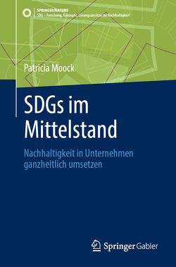 SDGs im Mittelstand von Moock,  Patricia