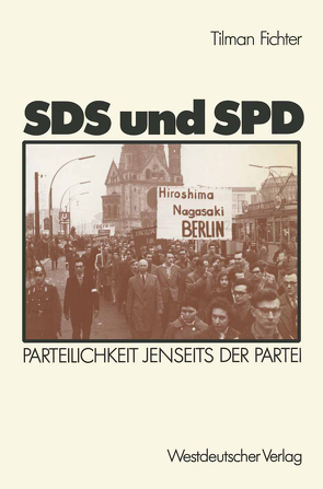 SDS und SPD von Fichter,  Tilman
