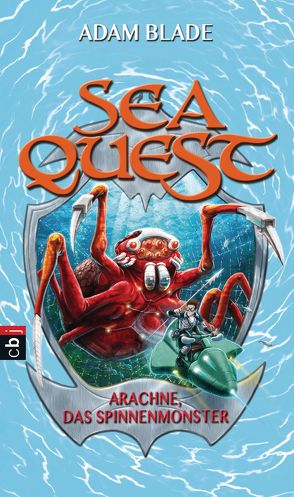 Sea Quest – Arachne, das Spinnenmonster von Blade,  Adam, Gallus,  Christine
