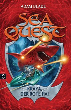 Sea Quest – Kraya, der rote Hai von Blade,  Adam, Gallus,  Christine
