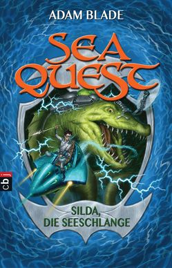 Sea Quest – Silda, die Seeschlange von Blade,  Adam, Gallus,  Christine