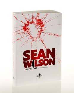 Sean Wilson von Christen,  Marcel, Kalchofner,  Roman, Spiegelberg Verlag