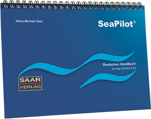 SeaPilot – Deutsches Handbuch zur App Version 4.33 von Saar,  Heinz-Michael