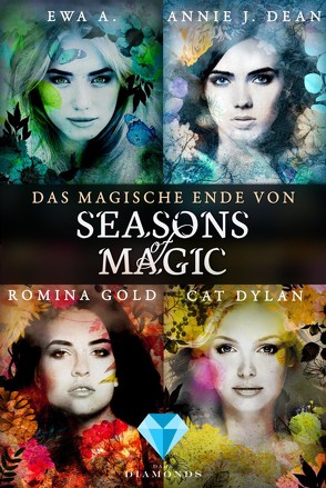 Seasons of Magic: Das magische Ende der Serie! von A.,  Ewa, Dean,  Annie J., Dylan,  Cat, Gold,  Romina