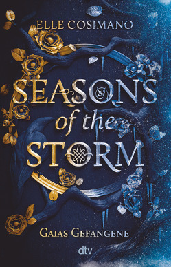 Seasons of the Storm – Gaias Gefangene von Cosimano,  Elle, Gyo,  Michelle