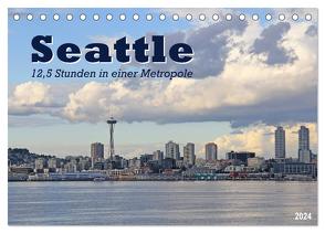 Seattle – 12,5 Stunden in einer Metropole (Tischkalender 2024 DIN A5 quer), CALVENDO Monatskalender von Thiem-Eberitsch,  Jana