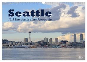 Seattle – 12,5 Stunden in einer Metropole (Wandkalender 2024 DIN A3 quer), CALVENDO Monatskalender von Thiem-Eberitsch,  Jana