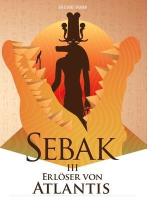 Sebak III – Erlöser von Atlantis von Voigt,  G