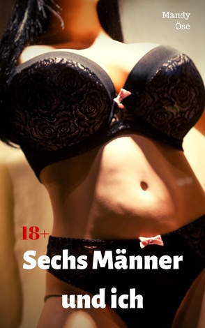 Sechs Männer und ich von Öse,  Mandy