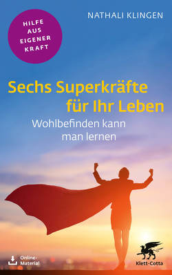 Sechs Superkräfte für Ihr Leben von Klingen,  Nathali