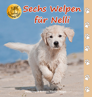 Sechs Welpen für Nelli von Fischer-Nagel,  Heiderose
