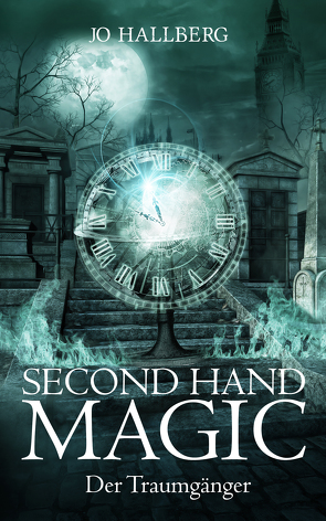 Second Hand Magic von Hallberg,  Jo