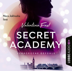 Secret Academy – Verborgene Gefühle (Band 1) von Fast,  Valentina, Jokhosha,  Nora